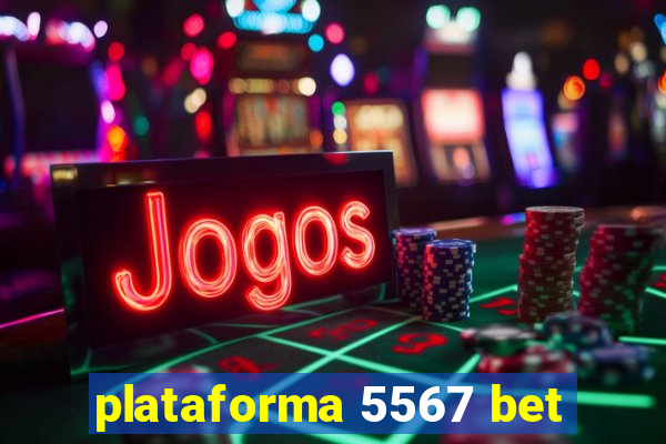 plataforma 5567 bet